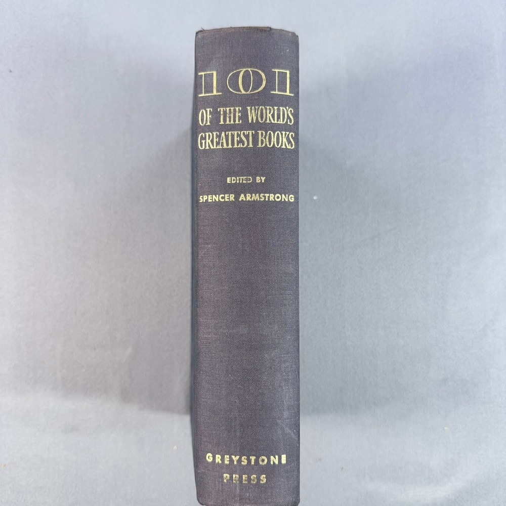 Spencer Armstrong 101 of the World's Greatest Books Hardcover 1950 Anthology